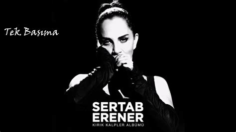 sertab erener tek başıma sözleri